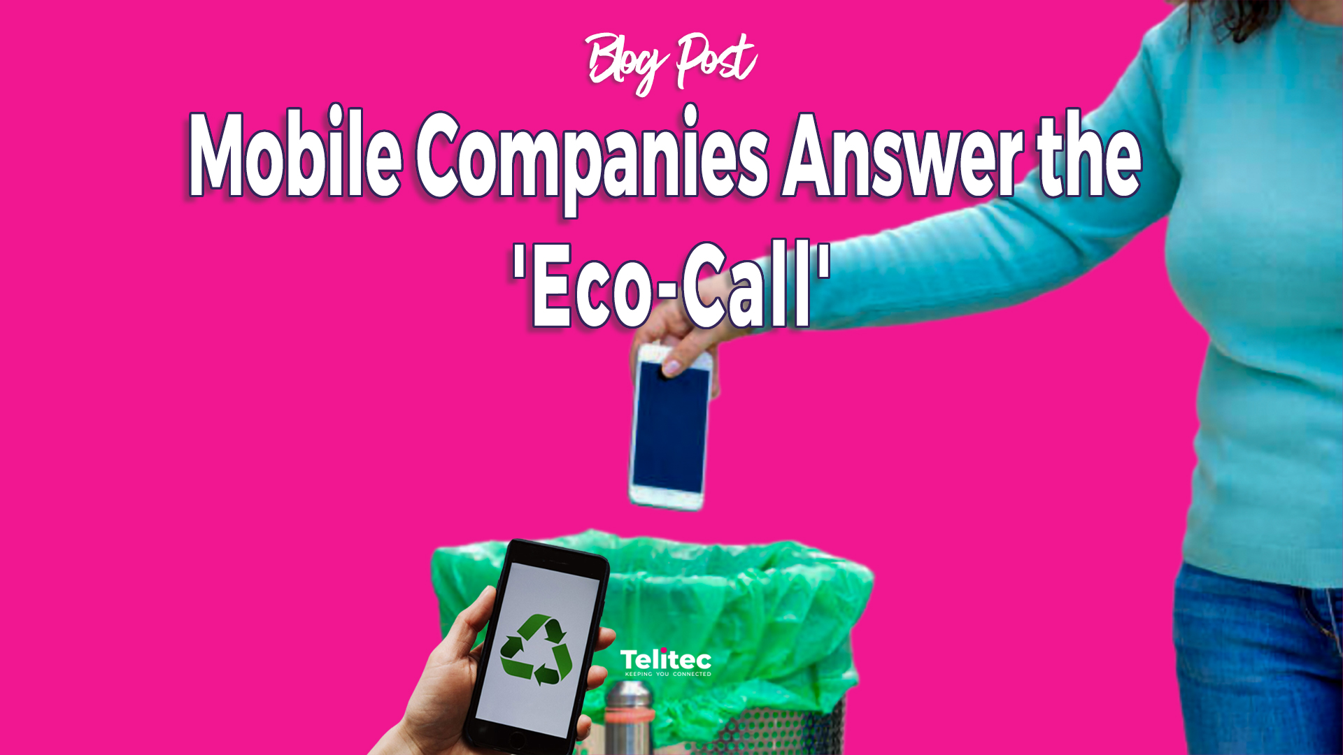 from-waste-to-wireless-mobile-companies-on-a-sustainable-mission